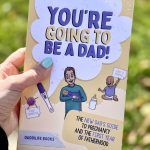 5 commandments for new dads and dads to be (+ bonus book review)
